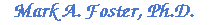 Mark A. Foster