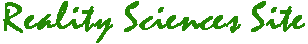 The Reality Sciences Site